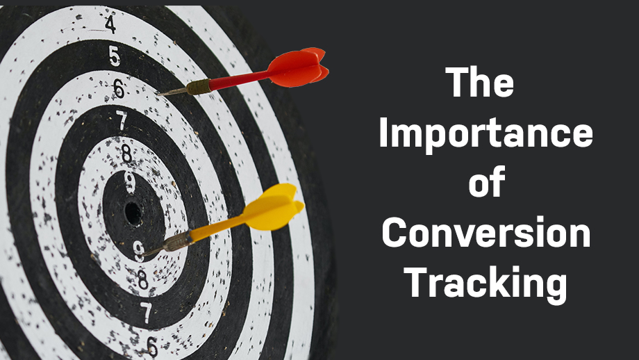 The Importance of Website Conversion Tracking